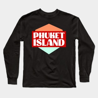 Phuket Island Long Sleeve T-Shirt